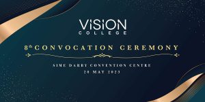 INVITATION TO ATTEND THE 8TH VISION COLLEGE CONVOCATION CEREMONY
