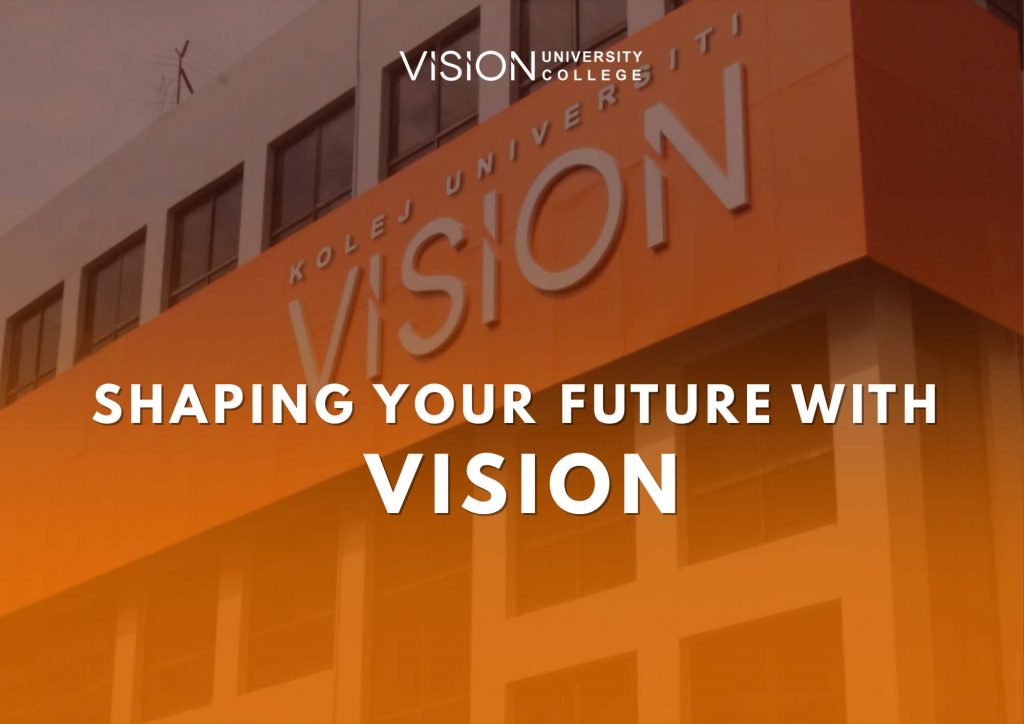 Shaping Your Future with Vision