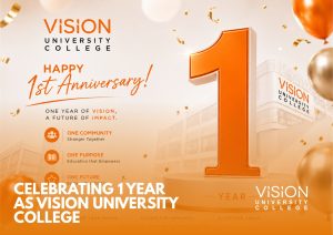 Celebrating 1 Year of Vision University College