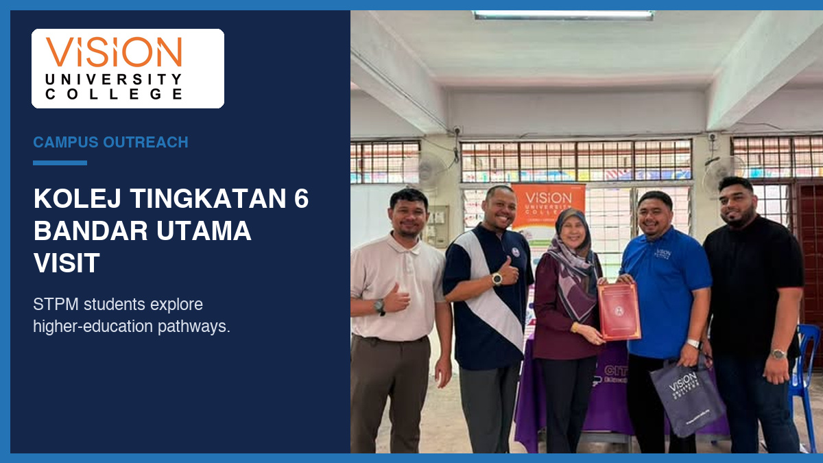 Read more about the article From STPM to Higher Education: Vision University College Connects with Bandar Utama Students