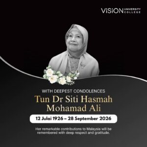 Read more about the article Vision University College Pays Tribute to Tun Dr Siti Hasmah Mohamad Ali