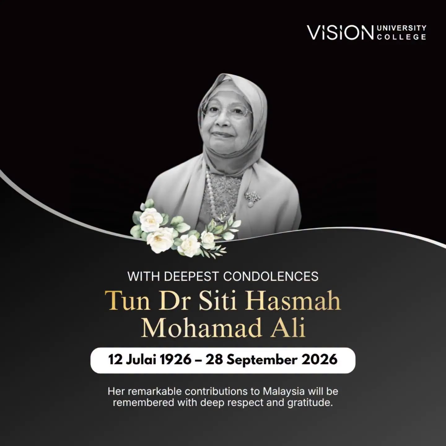 You are currently viewing Vision University College Pays Tribute to Tun Dr Siti Hasmah Mohamad Ali